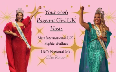 Introducing Your 2026 Pageant Girl UK Hosts…
